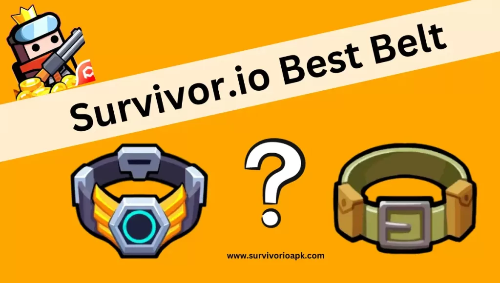 Survivor.io best belt 